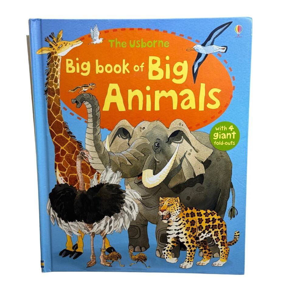 Usborne Big Book of Big Animals- EUC